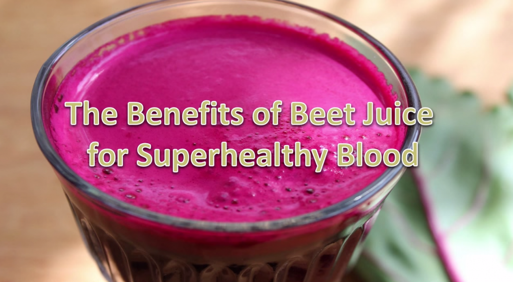 The Benefits of Beet Juice for Superhealthy Blood